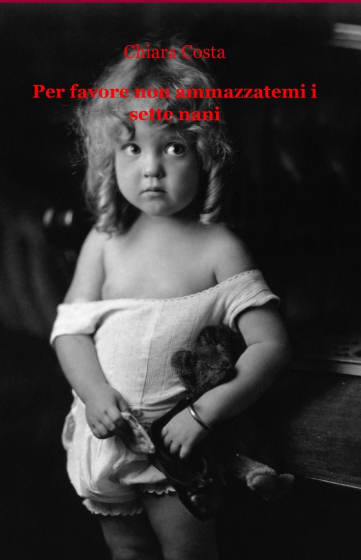 Per favore non ammazzatemi i sette nani Per favore non ammazzatemi i sette nani