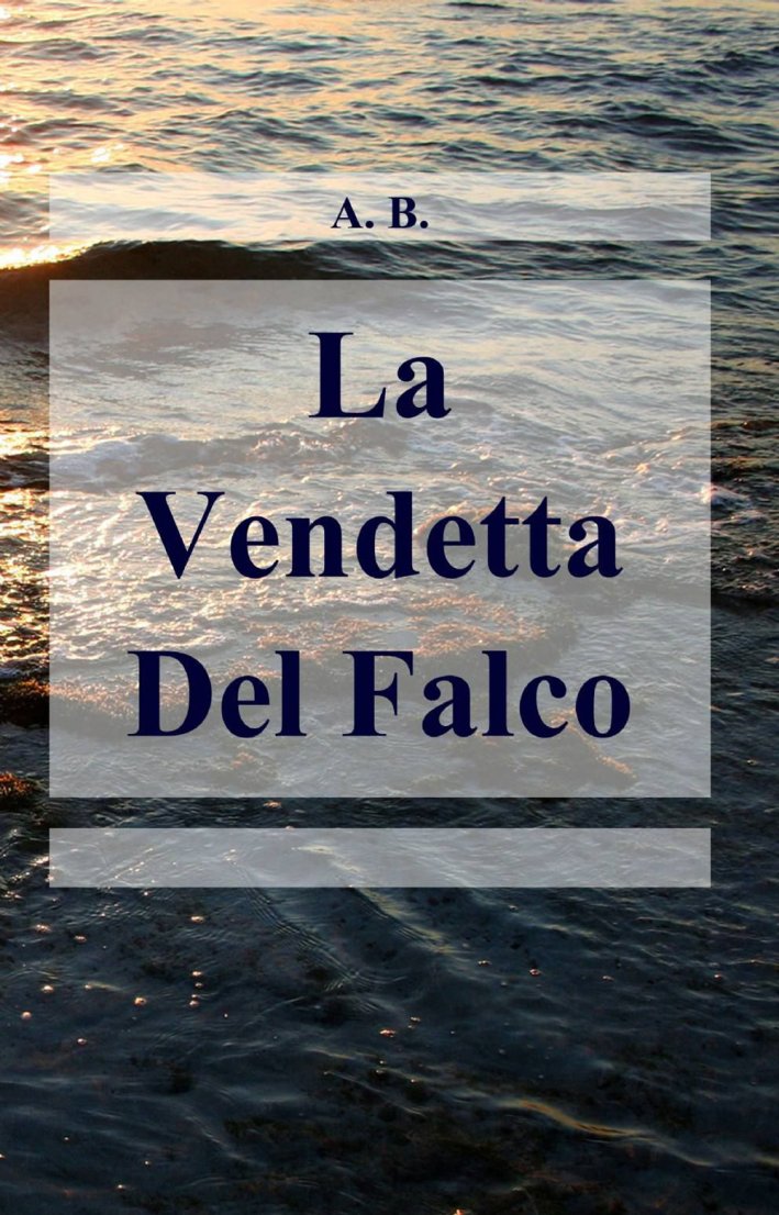 La Vendetta Del Falco La Vendetta Del Falco