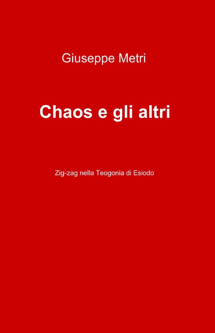 Chaos e gli altri Chaos e gli altri