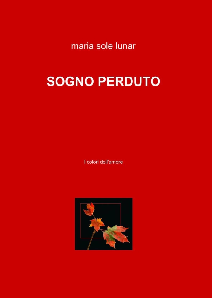 Sogno perduto Sogno perduto