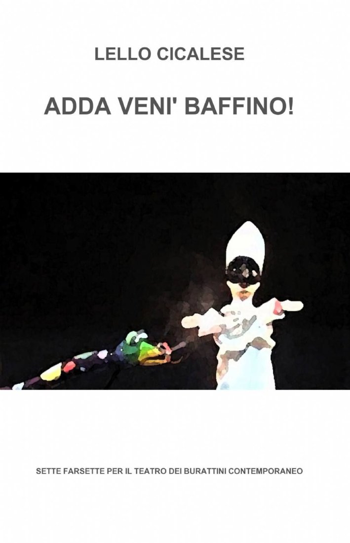 Adda veni' baffino Adda veni' baffino