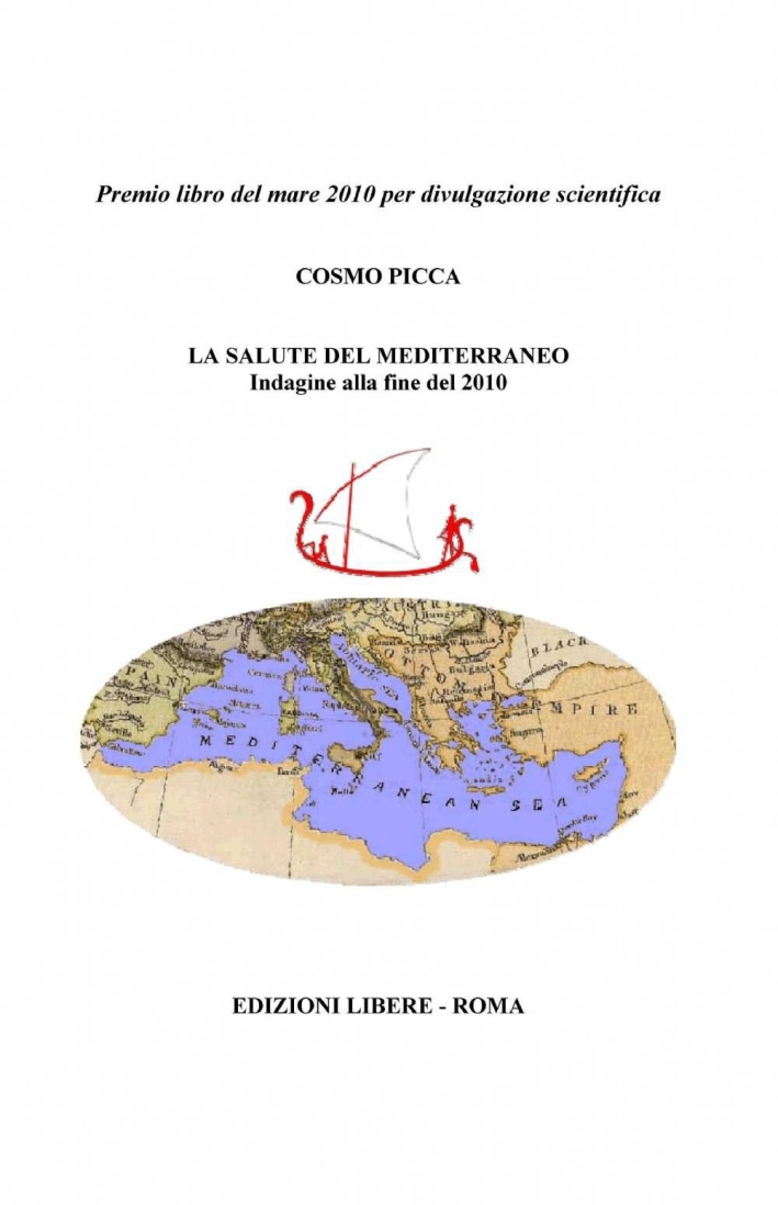 La salute del Mediterraneo La salute del Mediterraneo