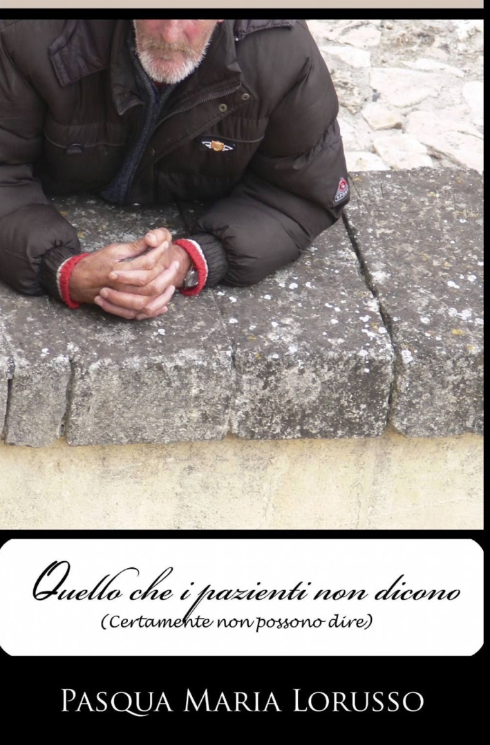 Quello che i pazienti non dicono Quello che i pazienti non dicono