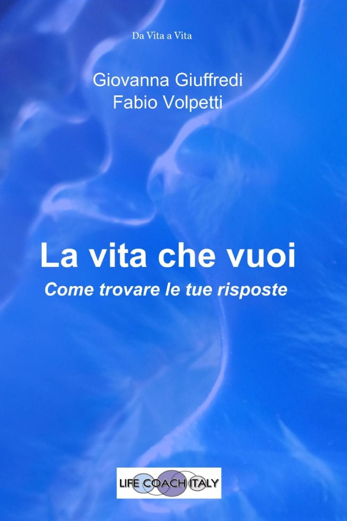 La vita che vuoi La vita che vuoi