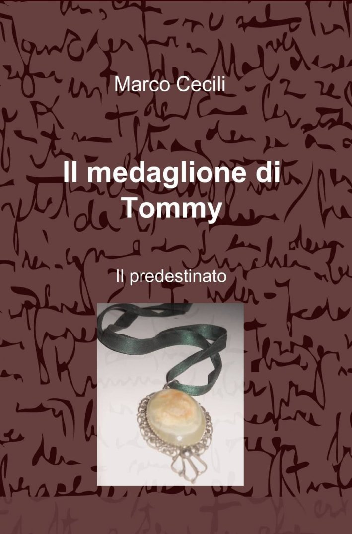 Il medaglione di Tommy Il medaglione di Tommy