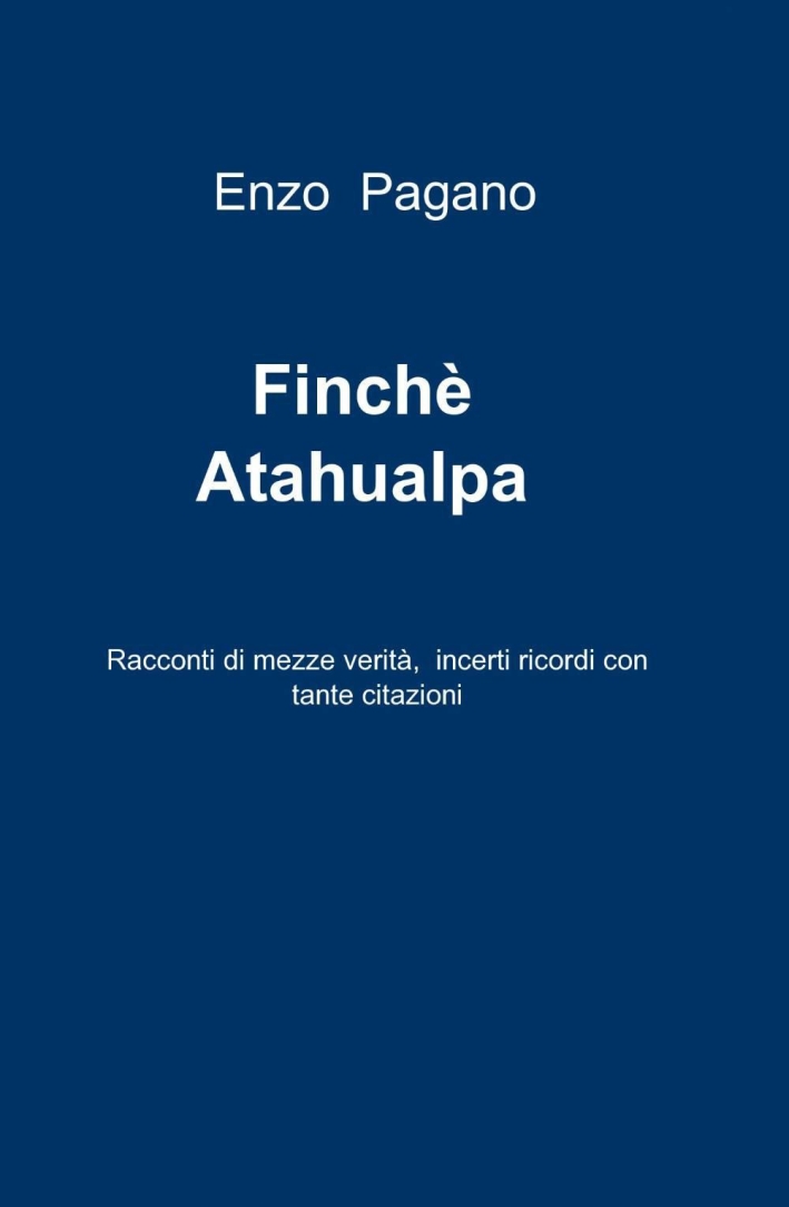 Finché Atahualpa Finché Atahualpa