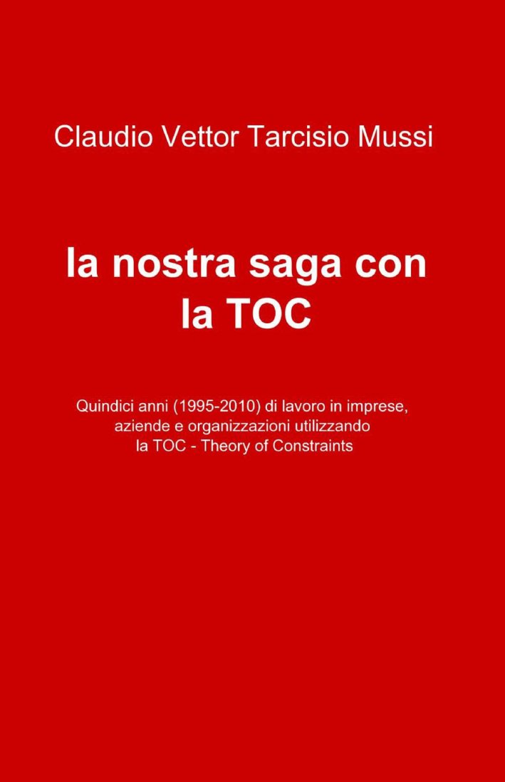 La nostra saga con la TOC La nostra saga con la TOC