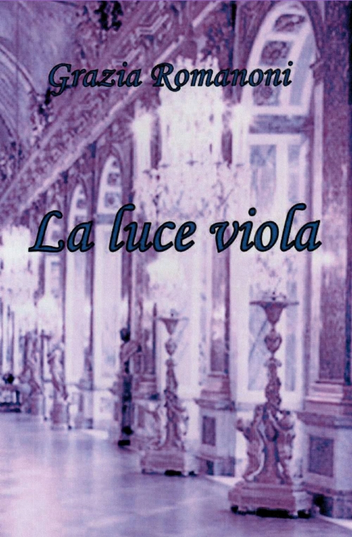 La luce viola La luce viola