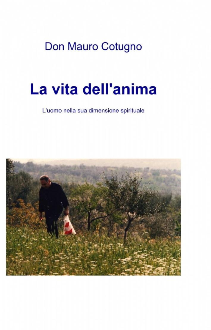 La vita dell'anima La vita dell'anima