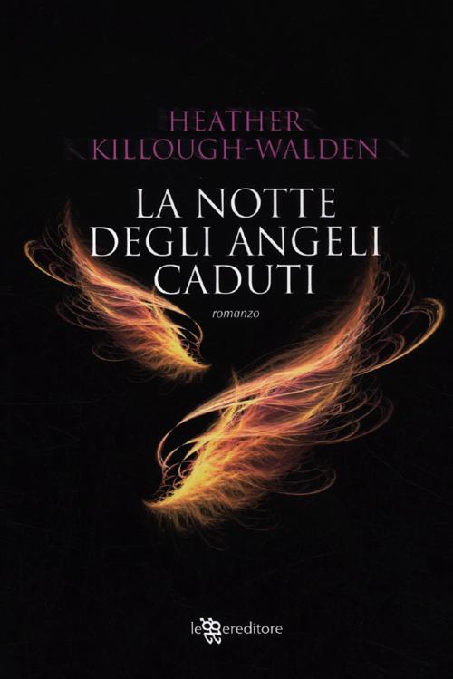 La notte degli angeli caduti La notte degli angeli caduti