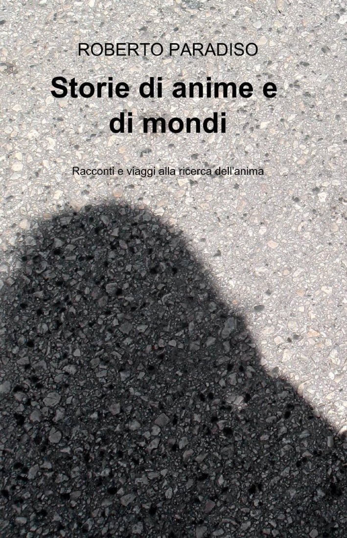 Storie di anime e di mondi Storie di anime e di mondi
