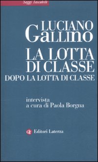 La lotta di classe dopo la lotta di classe La lotta di classe dopo la lotta di classe