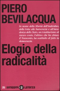 Elogio della Radicalità Elogio della Radicalità