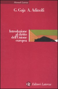 Introduzione al diritto dell'Unione europea Introduzione al diritto dell'Unione europea
