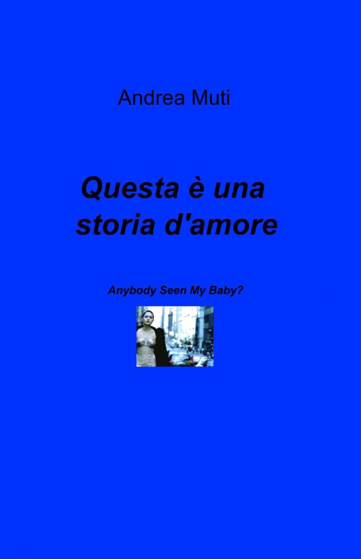 Questa è una storia d'amore Questa è una storia d'amore