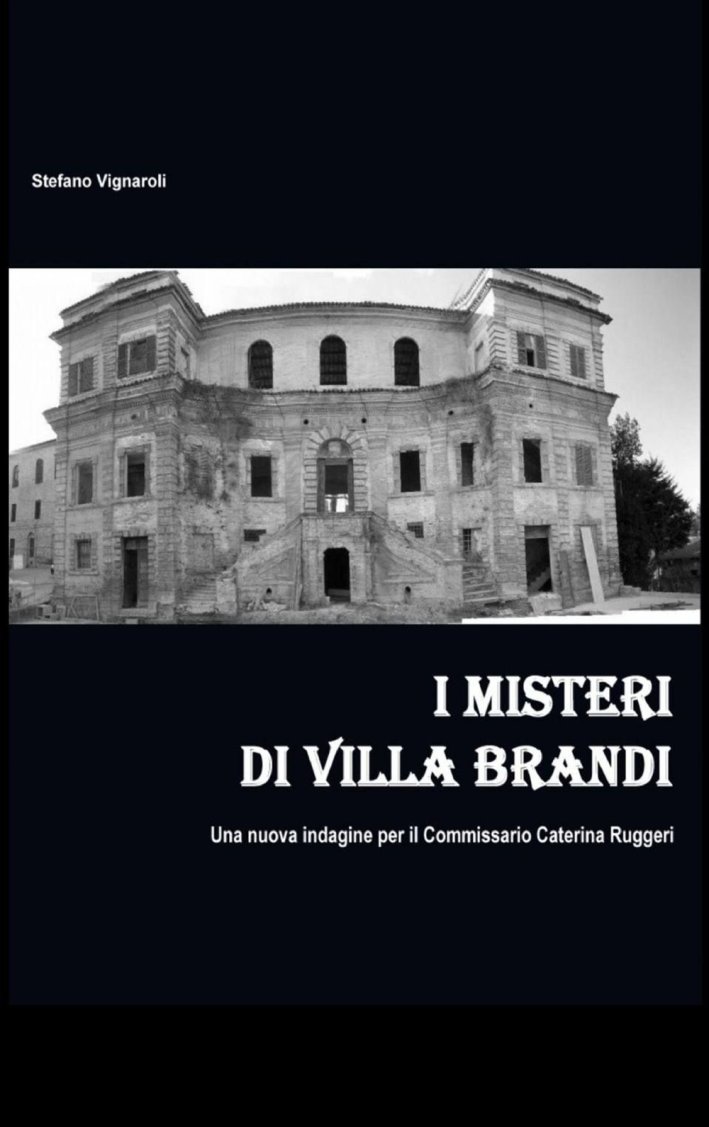I misteri di Villa Brandi I misteri di Villa Brandi