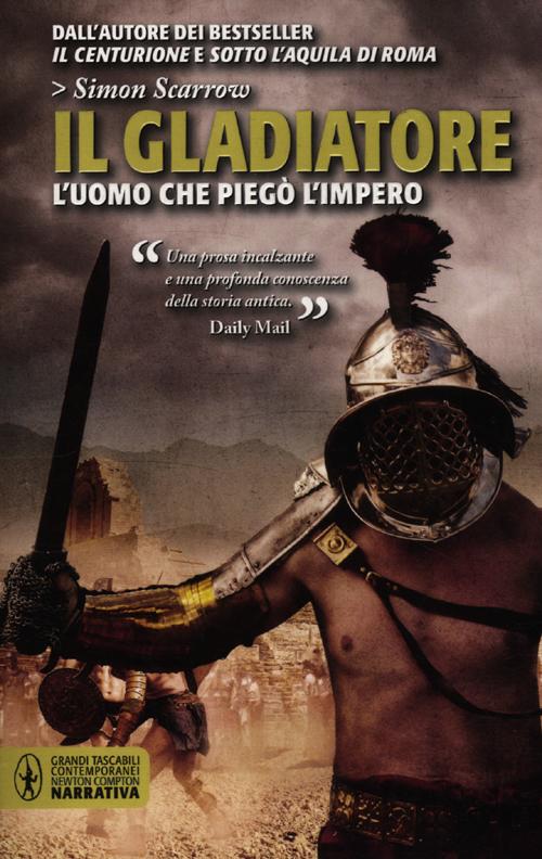 Il gladiatore Il gladiatore