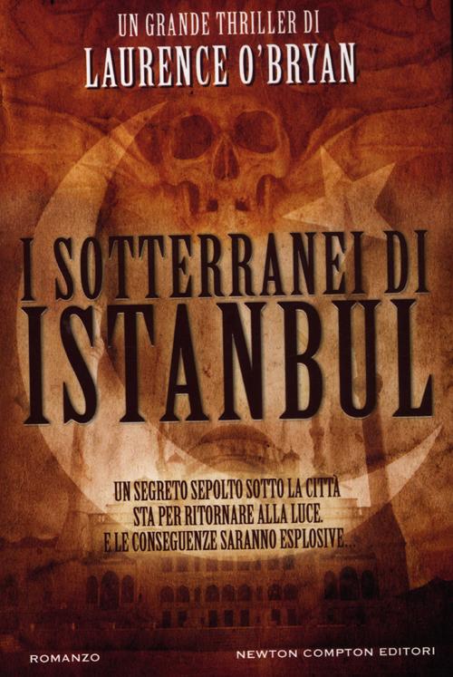 I sotterranei di Istanbul I sotterranei di Istanbul
