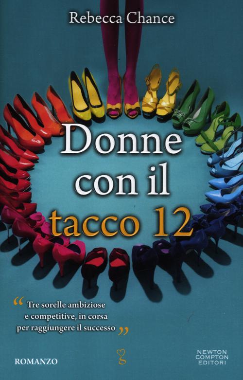 Donne con il tacco 12 Donne con il tacco 12