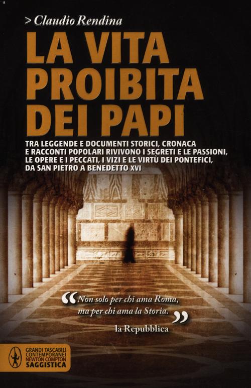 La vita proibita dei papi La vita proibita dei papi
