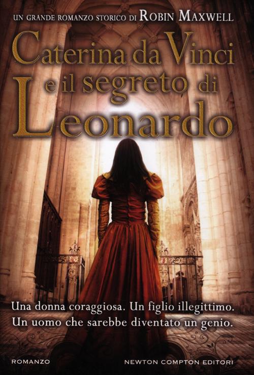 Caterina da Vinci e il segreto di Leonardo Caterina da Vinci e il segreto di Leonardo
