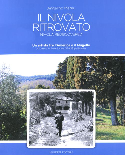 Il Nivola ritrovato. Un artista tra l'America e il Mugello Il Nivola ritrovato. Un artista tra l'America e il Mugello