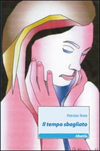 Il tempo sbagliato Il tempo sbagliato