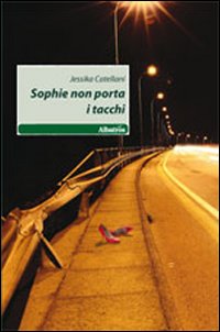 Sophie non porta i tacchi Sophie non porta i tacchi