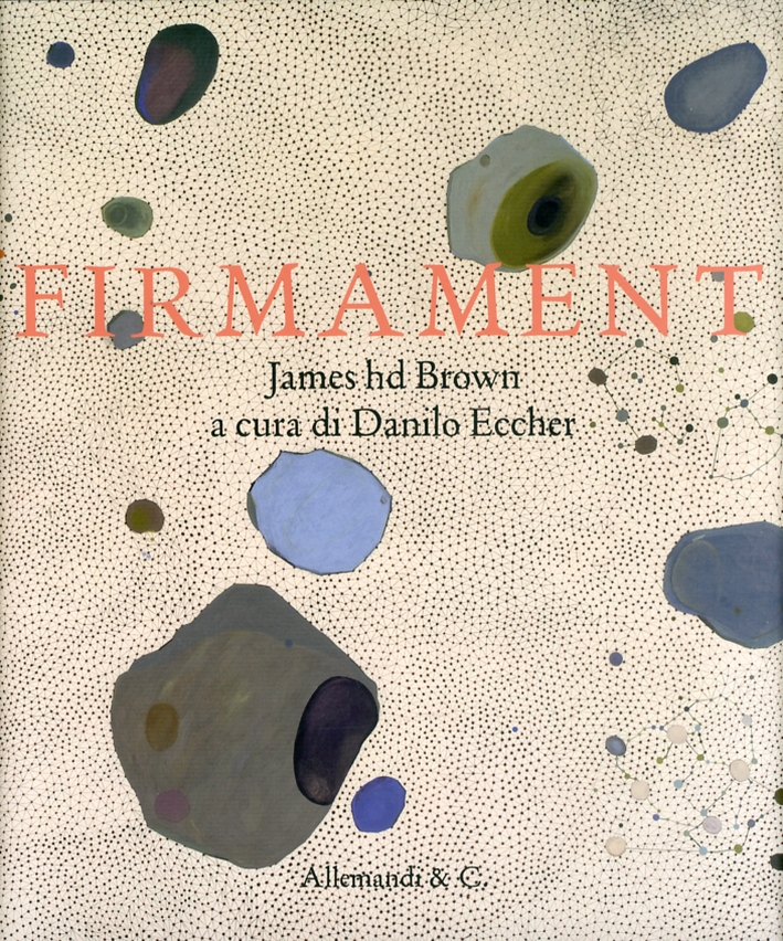 Firmament. James hd Brown Firmament. James hd Brown
