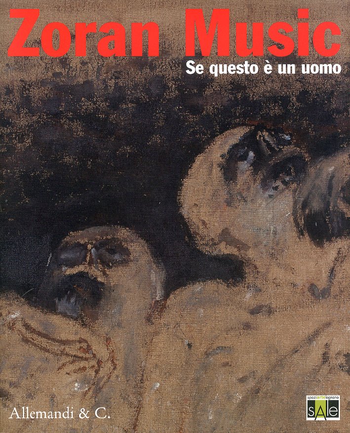 Zoran Music. Se questo è un uomo Zoran Music. Se questo è un uomo