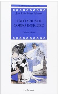 Exotarium II. Corpo insicuro