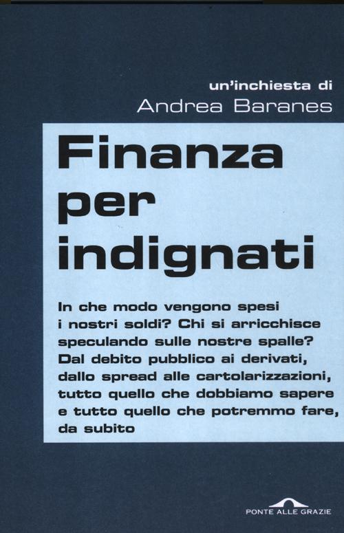 Finanza per indignati Finanza per indignati