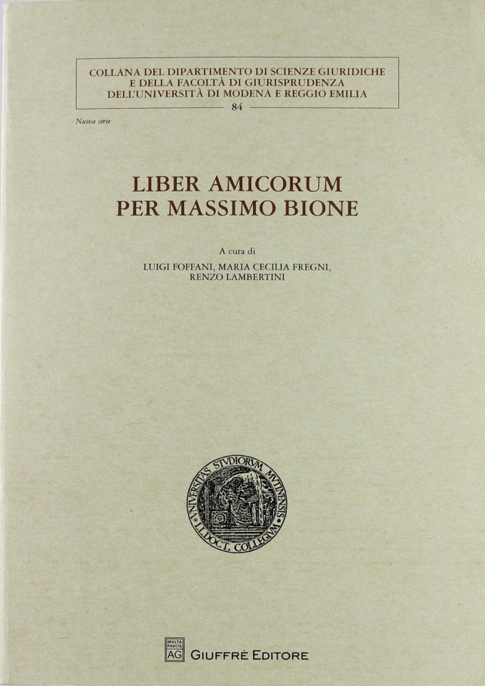 Liber amicorum per Massimo Bione Liber amicorum per Massimo Bione