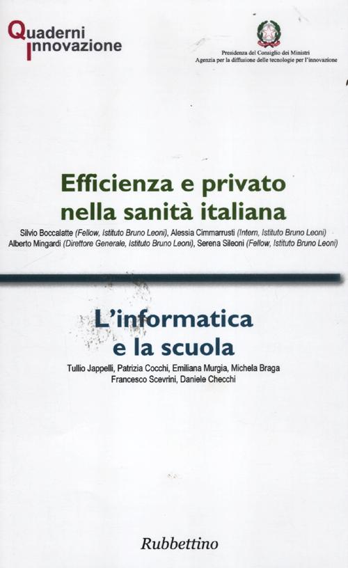 Efficienza e privato nella sanità italiana-L'informatica e la scuola Efficienza e privato nella sanità italiana-L'informatica e la scuola