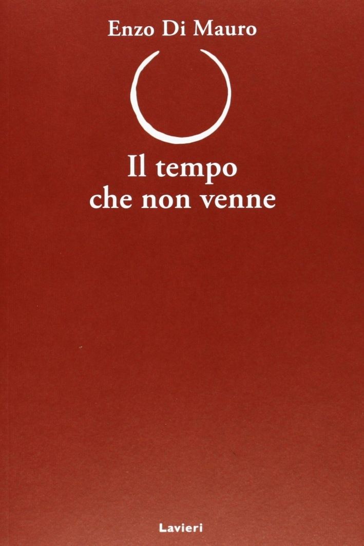 Il tempo che non venne Il tempo che non venne