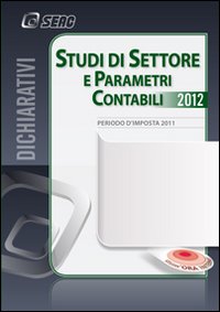 Studi di settore e parametri contabili Studi di settore e parametri contabili