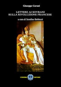 Lettera ai sovrani sulla Rivoluzione francese Lettera ai sovrani sulla Rivoluzione francese