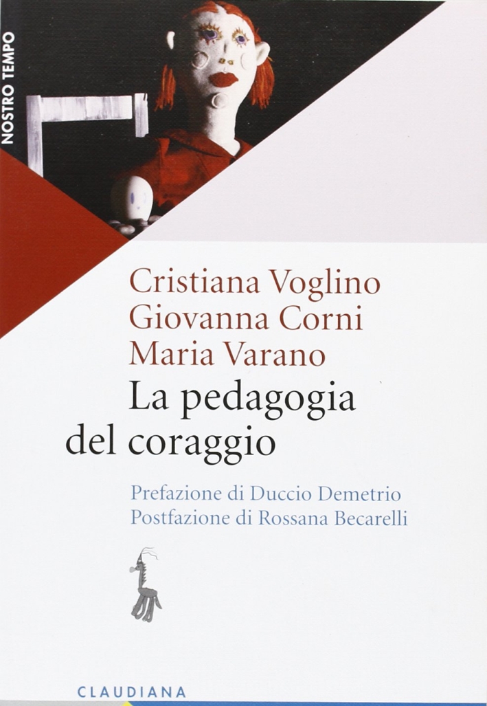 La pedagogia del coraggio La pedagogia del coraggio