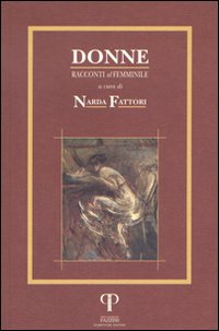Donne. Racconti al femminile Donne. Racconti al femminile