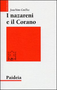 I nazareni e il Corano I nazareni e il Corano
