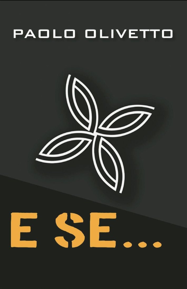 E se... E se...