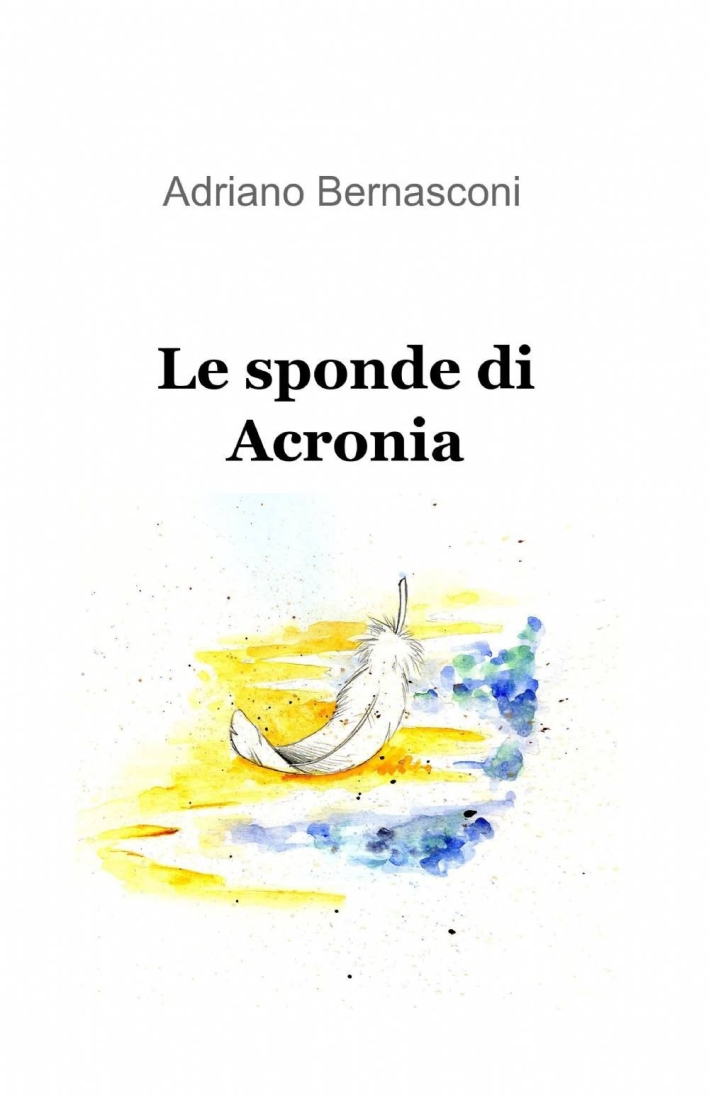 Le sponde di acronia Le sponde di acronia