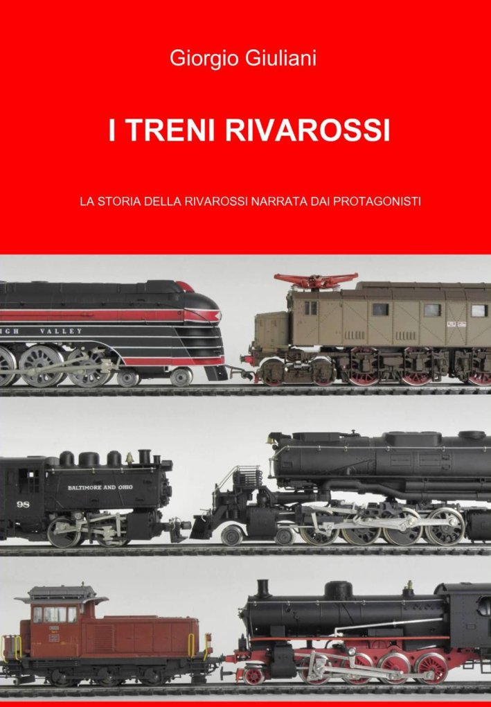 I treni Rivarossi I treni Rivarossi