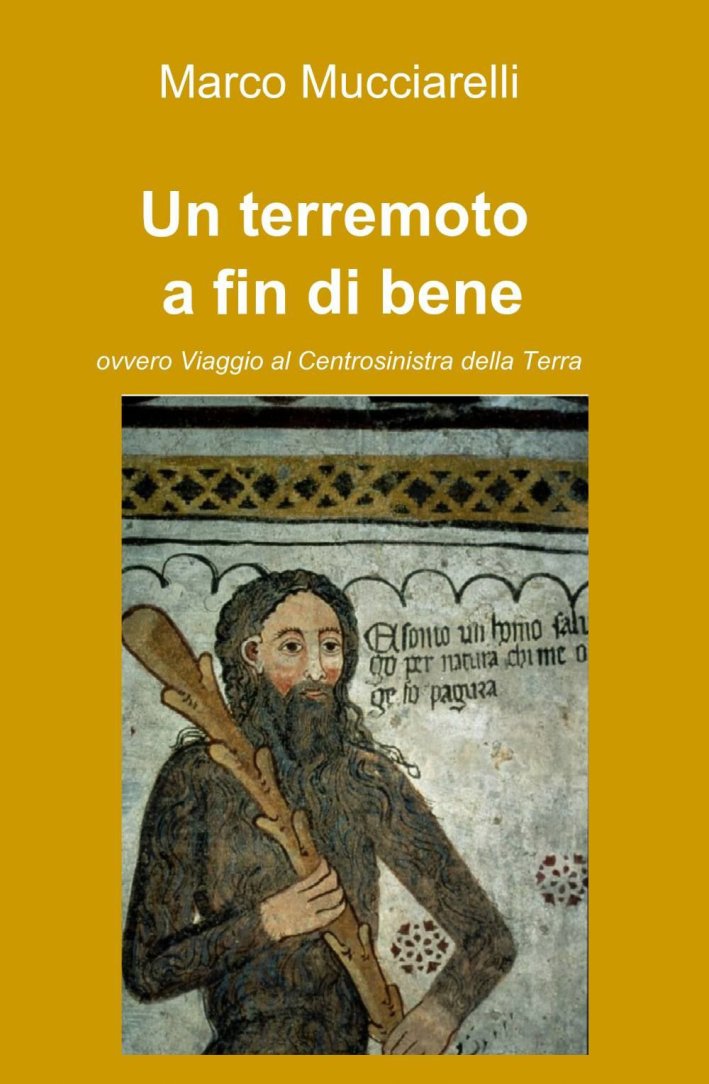 Un terremoto a fin di bene Un terremoto a fin di bene