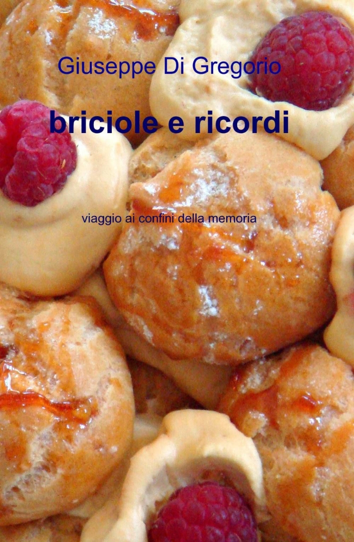 Briciole e ricordi Briciole e ricordi