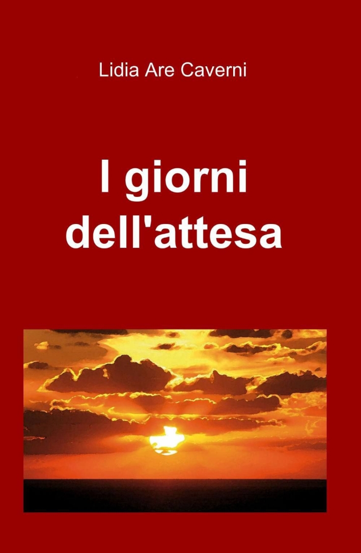 I giorni dell'attesa I giorni dell'attesa