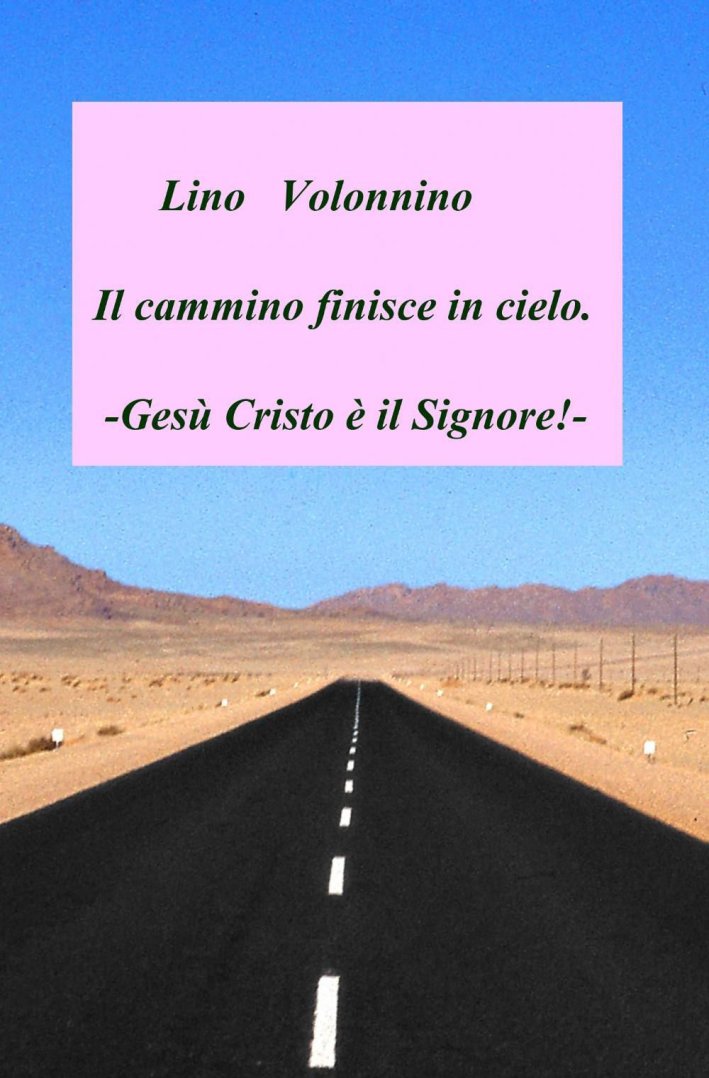 Il cammino finisce in cielo Il cammino finisce in cielo