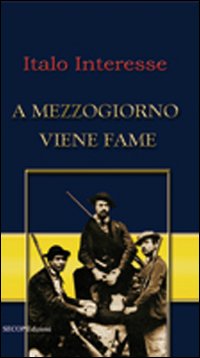 A mezzogiorno viene fame A mezzogiorno viene fame