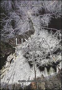 Linfa. Emozioni di montagna Linfa. Emozioni di montagna