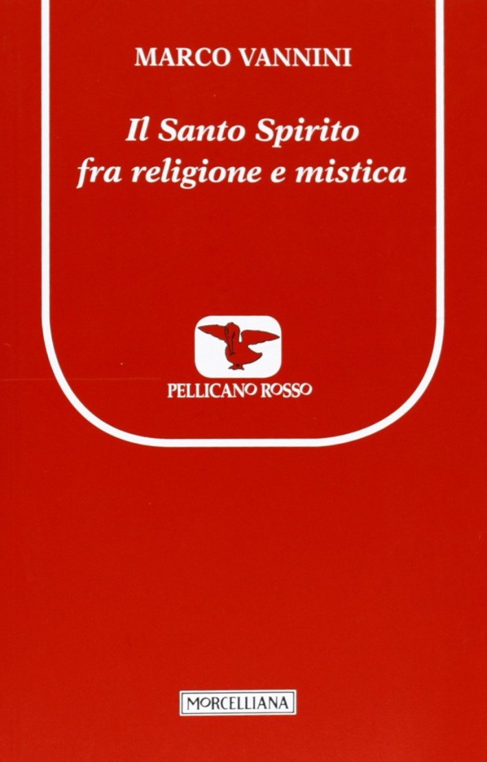 Il Santo spirito fra religione e mistica Il Santo spirito fra religione e mistica
